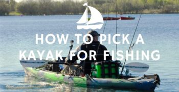 How to Pick a Kayak for Fishing