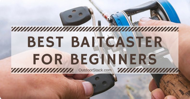 You are currently viewing Best Baitcaster for Beginners